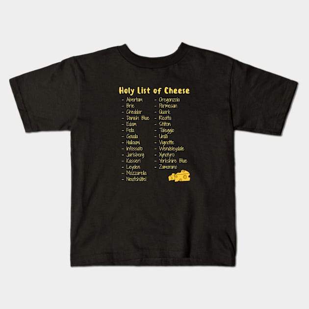 A-Z Holy List of Cheese Kids T-Shirt by Cheesy Pet Designs